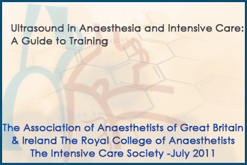 Ultrasound In Anaesthesia And Intensive Care-A Guide To Training- RCOA .AAGBI ;2011
